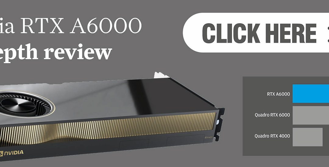 Scan 3XS GWP-ME N1-32T (Nvidia RTX A6000 review)